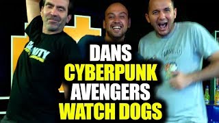 DANS, CYBERPUNK, AVENGERS, WATCH DOGS (E3 2019 YAYIN ANLARI)