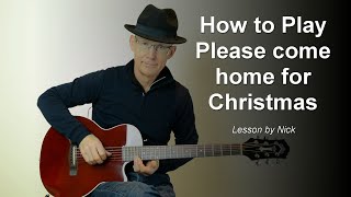 Please come home for Christmas Guitar Lesson with TAB – The Eagles