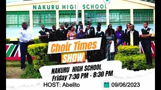 choir Times Show|| Nakuru High School