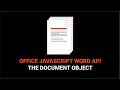 How to Work With a Document in the Word JavaScript API