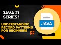 Record Patterns in Java 21: Why You Should Know This Now!