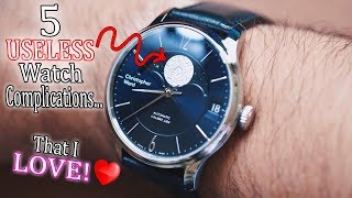 5 USELESS Watch Complications... That I Love!