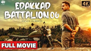 Edakkad Battalion 06 | Hindi Dubbed Full Movie [4K] (Eng Subs) | Tovino Thomas | South Dubbed