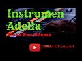 Instrumen Adella Cinta Dan Dilema Audio HD chek Sound