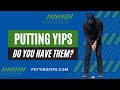 Putting Yips: How Do Golfers Know When They Have the Yips?