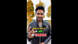 3 Steps to get a Job in Canada😃👍