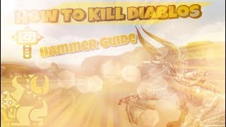 MHFU Guide:How to kill Diablos.Hammer Guide