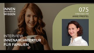 Innenarchitektur für Family Living | Anne Prestel