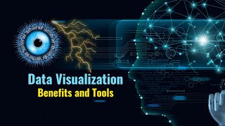 Data Visualization Benefits and Tools | Data Visualization Design