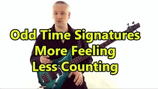 Odd Time Signature Lesson! - More Feeling, Less Counting