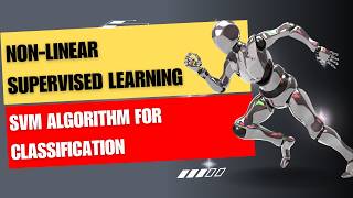 17. SVM Classification (Support Vector Machine Explained + Data Given) | Supervised Learning