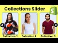 Shopify Collections Slider Without App – Easy 2025 Coding Tutorial