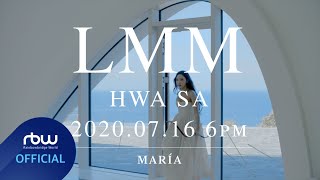 [TEASER] 화사 (Hwa Sa) - LMM #1