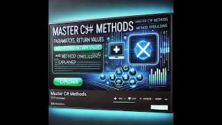 Mastering C# Methods: Parameters, Return Values & Overloading Explained! - part 2