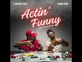 actin funny feat. cartier cody