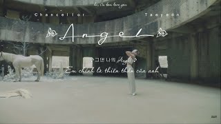 « Vietsub » ♬ Angel ♬ - Chancellor ft. TAEYEON