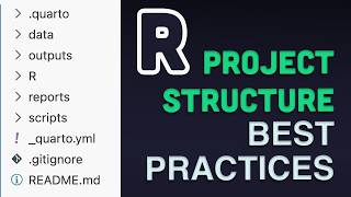 R Project Structure - Best Practices