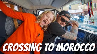 SPAIN TO MOROCCO CROSSING BY FERRY: We're taking our campervan from Europe to Morocco!