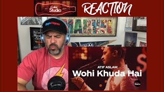 Coke Studio | Wohi Khuda Hai | Atif Aslam | Music Reaction