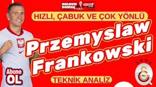 Galatasaray'ın beşinci transferi çok yönlü bir yetenek; Przemyslaw Frankowski