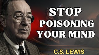 C.S. Lewis: The Hidden Danger of Negative Thinking—Wake Up Before It’s Too Late!