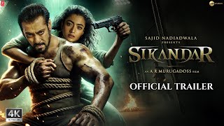 SIKANDAR : Trailer | Salman Khan | Rashmika Mandanna | Sajid Nadiadwala | A.R. Murugadoss | EID 2025