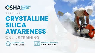 Crystalline Silica Awareness | OSHA Compliant Training | Workplace Safety