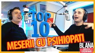 TOP 10 meserii cu psihopati  | #DimineataBlana