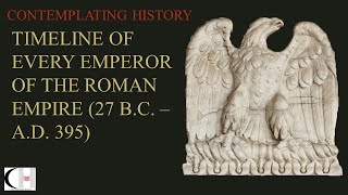 TIMELINE OF EVERY ROMAN EMPEROR (WITH NARRATION)