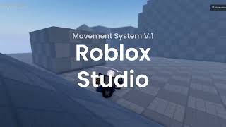 Movement System V.1 In Roblox Studio(Free)