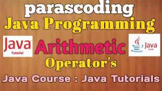 Java Tutorials | Arithmetic Operators | Paras Coding |