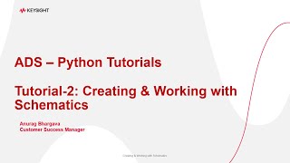 ADS Python Tutorial-2: Creating and Working with Schematics