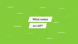 What makes an LXP?