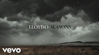 Download Mp3 Lloyiso - Seasons (Lyric Video)