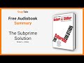 The Subprime Solution by Robert J. Shiller: 5 Minute Summary