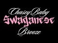 Chasey Negro x Brooze - SWAGANESE