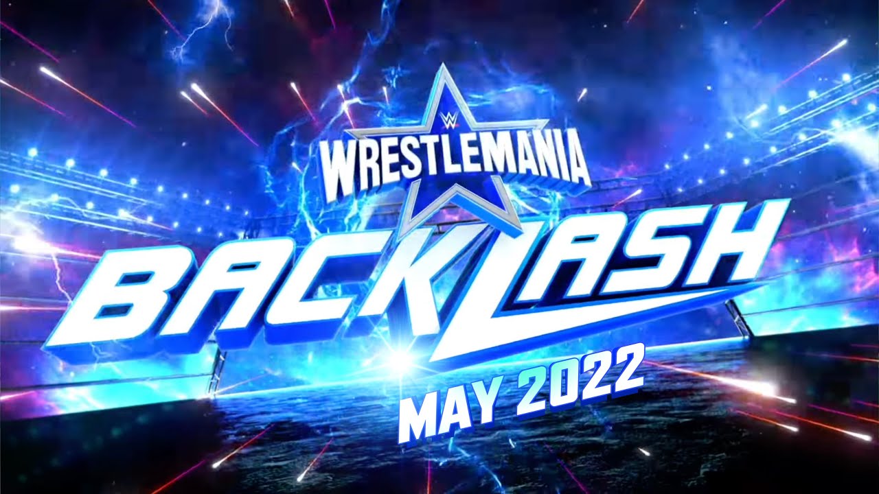 WWE Wrestlemania Backlash 2022 - PROMO. - YouTube