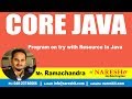 Core Java Tutorials | Program on try with Resource In Java | Mr.Ramachandra