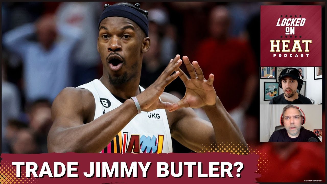 Will The Miami Heat Be Forced To Trade Jimmy Butler? - YouTube