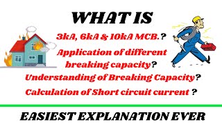 3kA, 6kA \u0026 10kA MCB | APPLICATION OF DIFFERENT BREAKING CAPACITY | SHORT CIRCUIT CURRENT IN CIRCUIT.