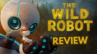 THE WILD ROBOT REVIEW - One of 2024's Best Movies Arrives