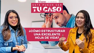 ¿Te preocupa perder tu empleo? Claudia Palacio te orienta | Este puede ser tu caso | Bésame