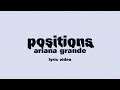 Ariana Grande - positions (Lyric Video by Kauã)