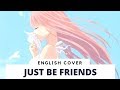 Just be Friends (English cover by Froggie) North Arrange