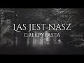 las jest nasz creepypasta lektor