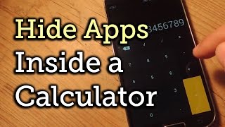 Hide Apps On Android Within A Seemingly Innocent Calculator How To