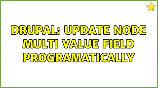 Drupal: Update node multi value field programatically