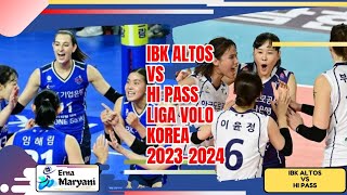 PERTANDINGAN SENGIT | IBK Altos Vs HI Pass | Lanjutan Liga Vili Korea 2023 ▪︎ 2024