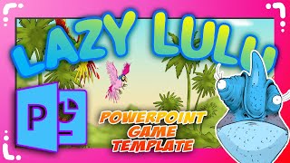 Lazy Lulu PowerPoint Game
