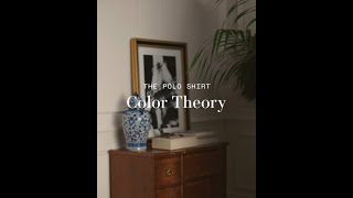 THE POLO SHIRT | Color Theory